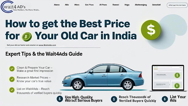 How to Get the Best Price for Your Old Car: Expert Tips for Sellers