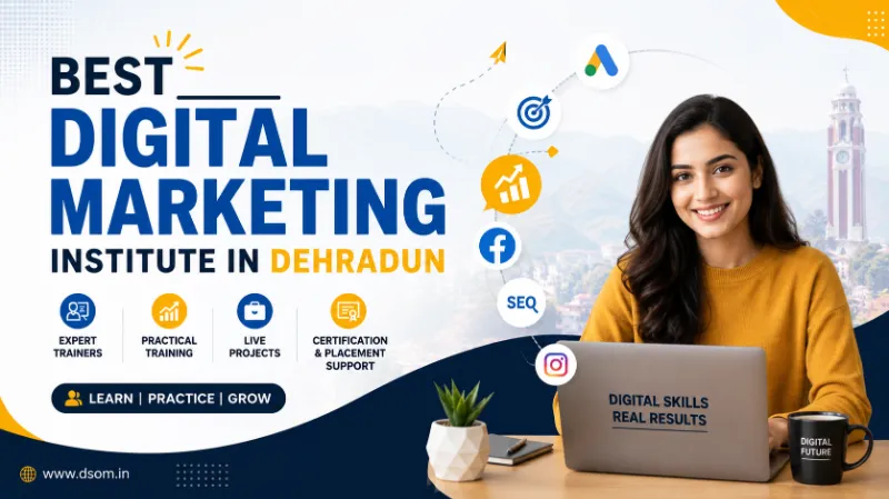 Best Digital Marketing Institute in Dehradun for Students and Beginner