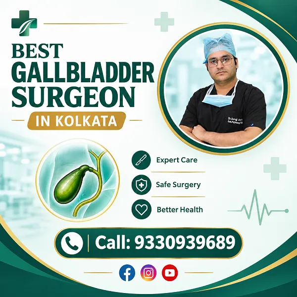 Best Gallbladder Surgeon in Kolkata – Dr. Seraj Ahmed