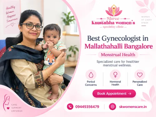 Women's Health Consultations in Mallathahalli Bangalore