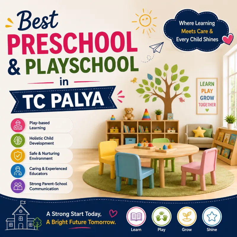 Best Preschool & Playschool in TC Palya | Safe & Holistic Learning