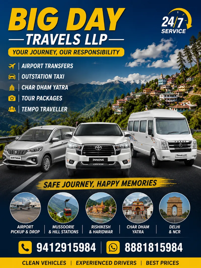 Big Day Travels Dehradun – Reliable Taxi Service | Local & Outstation 