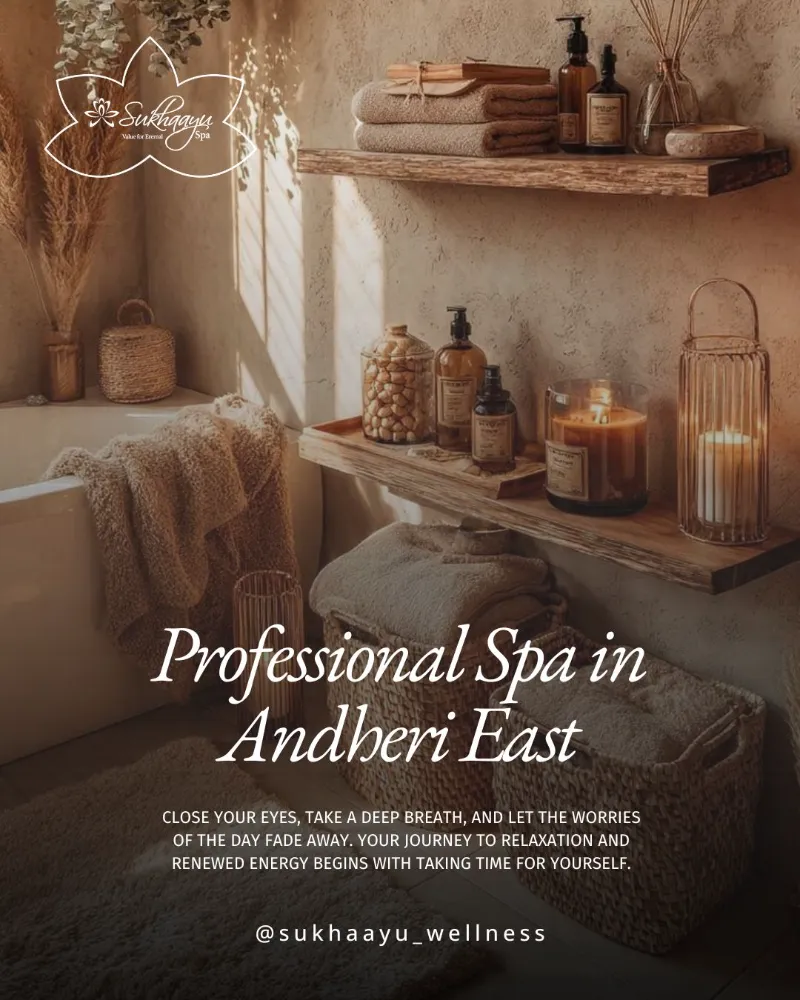Professional Spa in Andheri East - Sukhaayu Spa