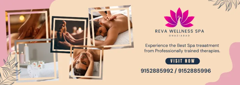Reva Wellness Spa Ghaziabad Premium Spa 9152885992
