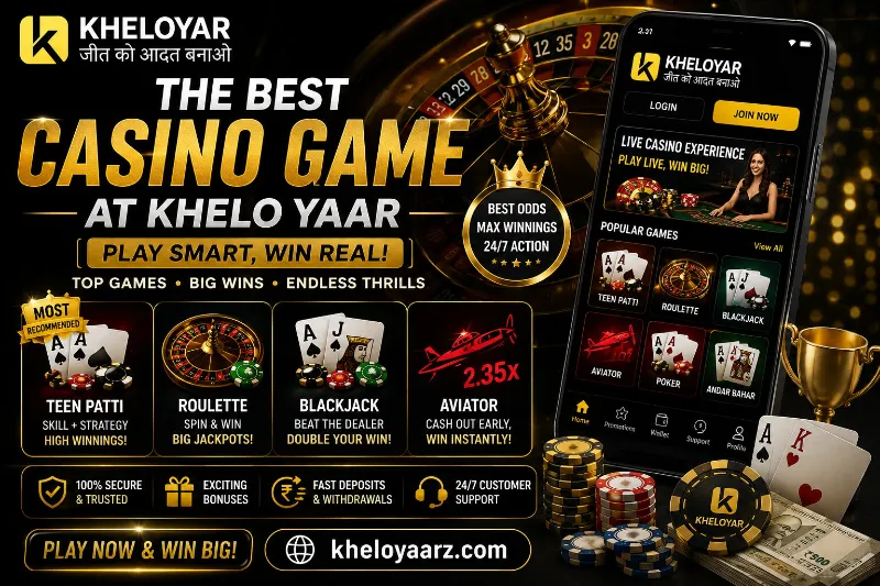 The Best Casino Game at Khelo Yaar to Win Money
