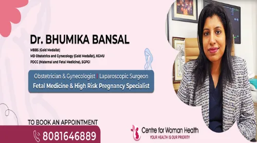 Dr. Bhumika Bansal | Best Gynecologist & Obstetrician in Lucknow
